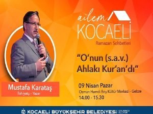 İlahiyatçı-yazar Mustafa Karataş Ailem Kocaeli Buluşmalarında