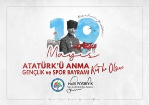 BAŞKAN POSBIYIK, 19 MAYIS ATATÜRK’Ü ANMA, GENÇLİK VE SPOR BAYRAMI’NI KUTLADI