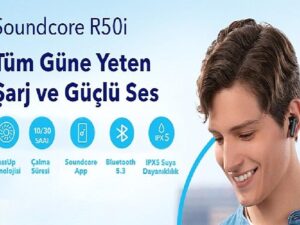 ANKER Soundcore R50i Bluetooth Kulaklık Türkiye’de Birinci Kere Hepsiburada’da Ön Siparişe Açıldı