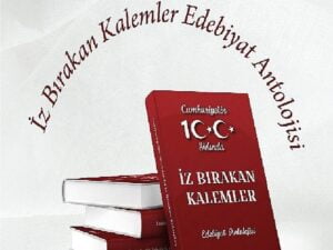 Cumhuriyetin 100. yılını edebiyatla kutlayan kitap raflardaki yerini aldı