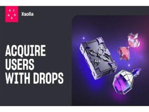 Xsolla “Drops” isimli yeni bir özelliği kullanıma sundu